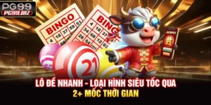 Lô Đề Nhanh - Loại Hình Siêu Tốc Qua 2+ Mốc Thời Gian